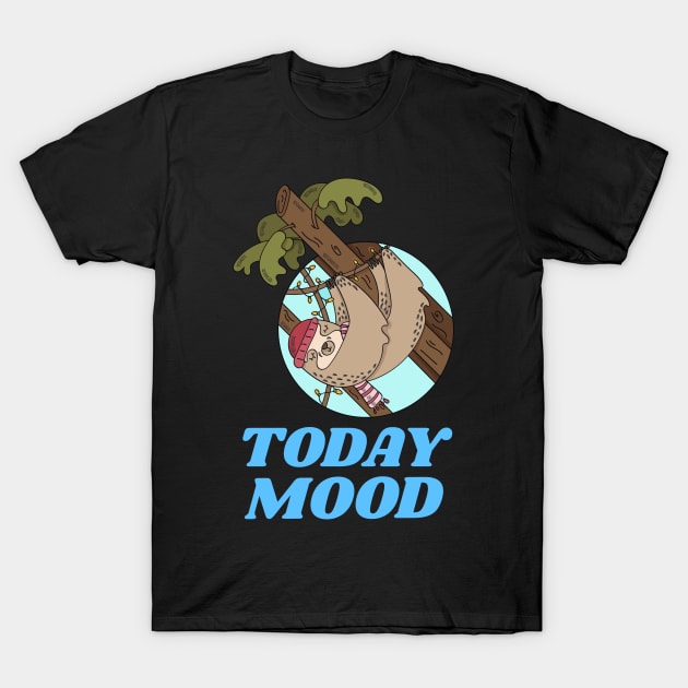 Funny Lazy Sloth design for lazy or sleepy days. T-Shirt by MoodsFree